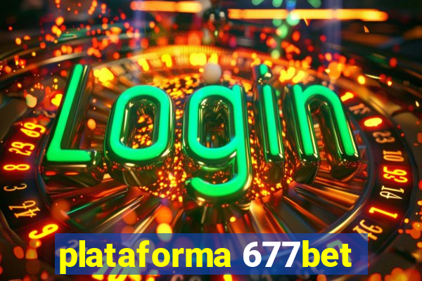 plataforma 677bet